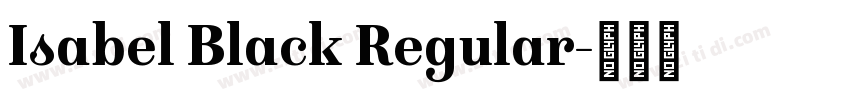 Isabel Black Regular字体转换